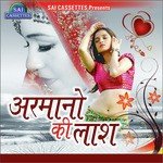 Armano Ki Laash - Ravi Diwakar Song Download